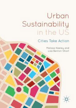 Paperback Urban Sustainability in the Us: Cities Take Action Book