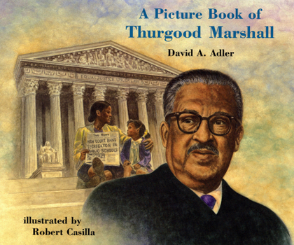 A Picture Book of Thurgood Marshall (Picture Book Biography) - Book  of the Picture Book Biography