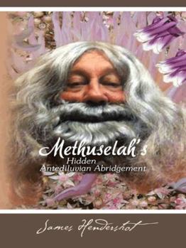 Paperback Methuselah's Hidden Antediluvian Abridgement Book