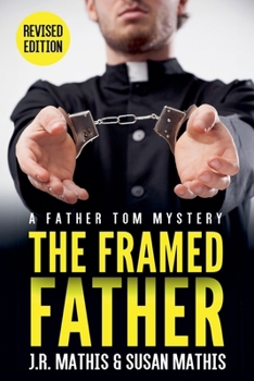 The Framed Father - Book #2 of the Father Tom
