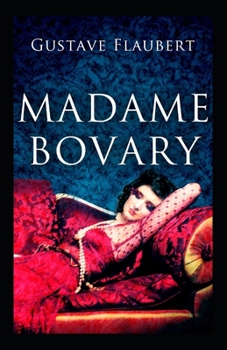 Paperback Madame Bovary: Provincial Manners ( Classics illustrated) Book