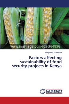 Paperback Factors affecting sustainability of food security projects in Kenya Book