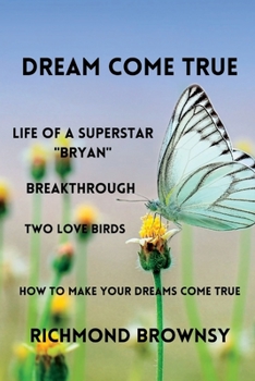 Paperback Dream Come True: Breakthrough Book