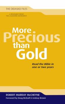 Paperback More Precious Than Gold: Read the Bible in One or Two Years Book