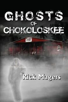 Paperback Ghosts of Chokoloskee Book