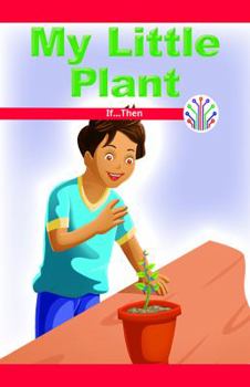 Paperback My Little Plant: If...Then Book