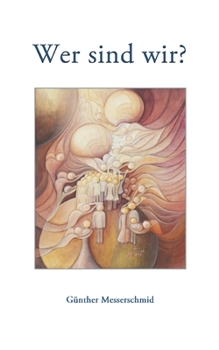 Paperback Wer sind wir? [German] Book