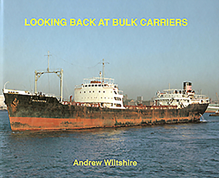 Hardcover Looking Back at Bulk Carriers Book