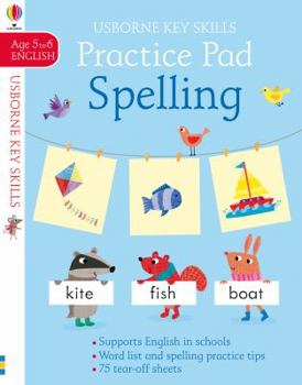 Paperback Key Skills Spelling Practice Pad - Age 5 to 6 Book