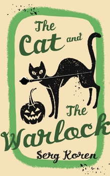 Paperback The Cat and the Warlock Book