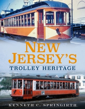 Paperback New Jersey's Trolley Heritage Book