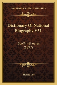 Paperback Dictionary Of National Biography V51: Scoffin-Sheares (1897) Book