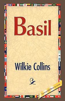 希少　BASIL Wilkie Collins 洋書 Basil by Wilkie Collins | Goodreads