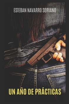 Paperback Un Año de Prácticas [Spanish] Book