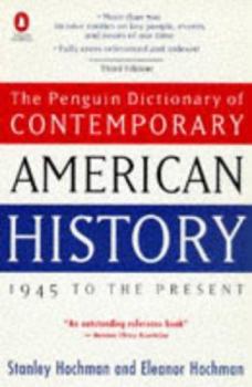 Paperback Dictionary of Contemporary American History, the Penguin: 1945 to the Present Book