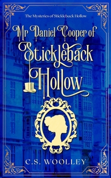 Paperback Mr. Daniel Cooper of Stickleback Hollow Book