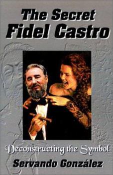 Paperback The Secret Fidel Castro Book