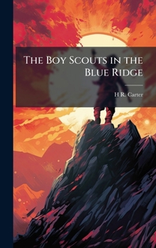 Hardcover The Boy Scouts in the Blue Ridge Book