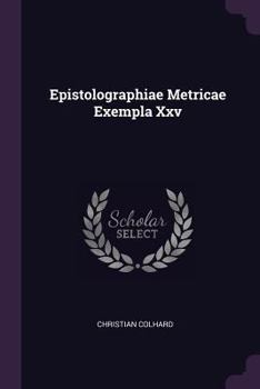 Paperback Epistolographiae Metricae Exempla Xxv Book