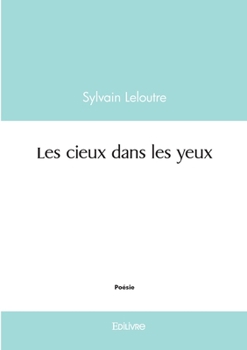 Paperback Les cieux dans les yeux [French] Book