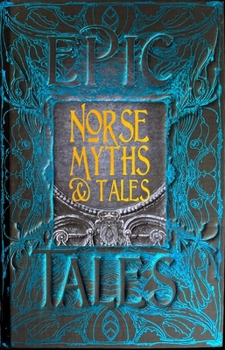 Hardcover Norse Myths & Tales: Epic Tales Book