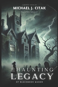 Paperback The Haunting Legacy of Blackmoor Manor Book