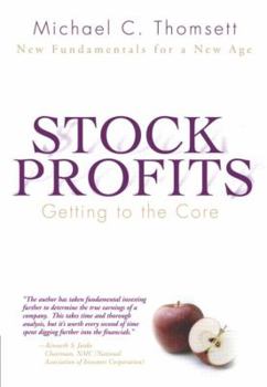 Hardcover Stock Profits: Getting to the Core--New Fundamentals for a New Age Book