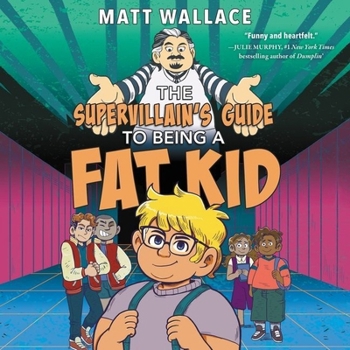 Audio CD The Supervillain's Guide to Being a Fat Kid Book