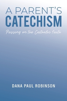 Paperback A Parent's Catechism Book