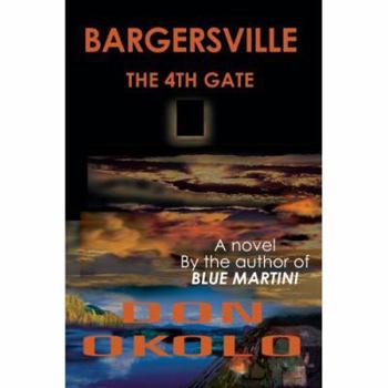 Hardcover Bargersville: The 4th Gate Book