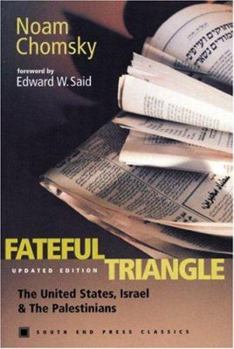 Paperback Fateful Triangle: The United States, Israel, and the Palestinians Book