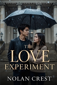 Paperback The Love Experiment: Sometimes, the Right Love Just Needs a Second Chance Book