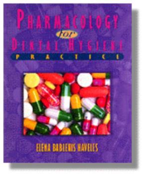 Paperback Pharmacology for Dental Hygiene Practice Book