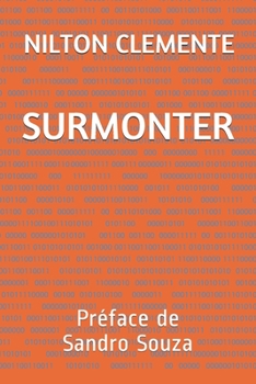 Paperback Surmonter: Préface de Sandro Souza [French] Book