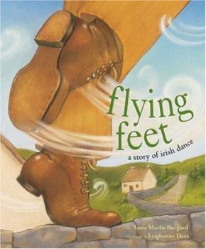 Hardcover Flying Feet: A Story of Irish Dance Book