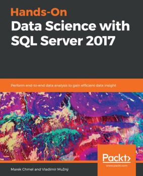 Paperback Hands-On Data Science with SQL Server 2017 Book