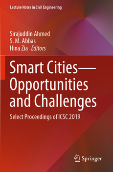 Paperback Smart Cities--Opportunities and Challenges: Select Proceedings of Icsc 2019 Book