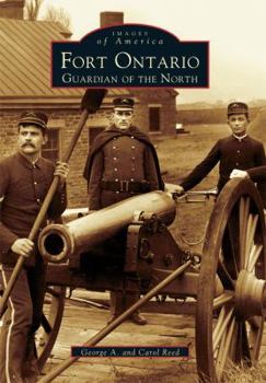 Paperback Fort Ontario: Guardian of the North Book