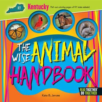Hardcover The Wise Animal Handbook Kentucky Book