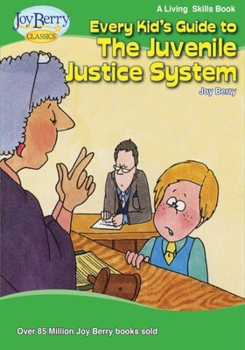 Paperback Every Kid's Guide to The Juvenile Justice System Book
