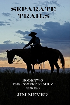 Paperback Separate Trails: Book Two of the Cooper Family Series Book