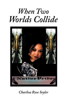 Hardcover When Two Worlds Collide Book
