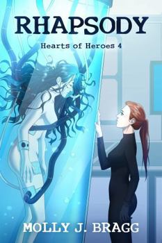 Rhapsody - Book #4 of the Hearts of Heroes
