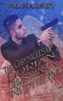 Paperback The Chronicles of Dorian Christianson: Nephilim Book