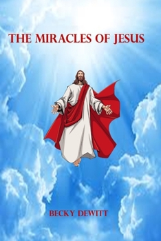 Paperback The Miracles Of Jesus Book