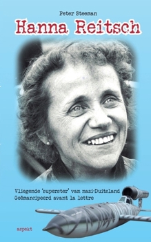 Hanna Reitsch (Dutch Edition)