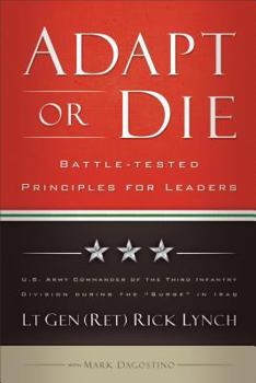 Paperback Adapt or Die: Battle-Tested Principles for Leaders Book