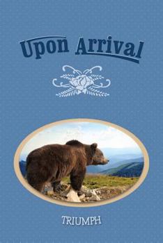 Paperback Upon Arrival: Triumph Book