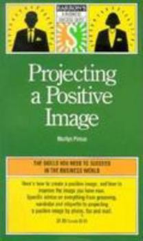 Paperback Projecting a Positive Image Book