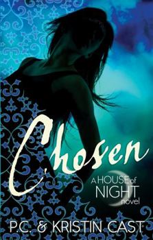 Chosen: A House of Night Novel - Book #3 of the House of Night